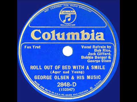 1933 George Olsen - Roll Out Of Bed With A Smile (with vocal group)