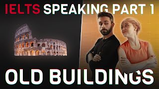 Answers and vocabulary for OLD BUILDINGS 🏛️ | IELTS Speaking Part 1 (2022)