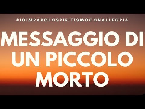 Messaggio di un Piccolo Morto, Sorte dei bimbi dopo il trapasso