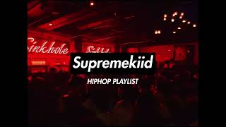 [MIXSET] 홍대 힙클 간다고? 이거 들어봐. 똑같이 나온다😎  | HIPHOP MIXSET  | DJ SUPREMEKIID