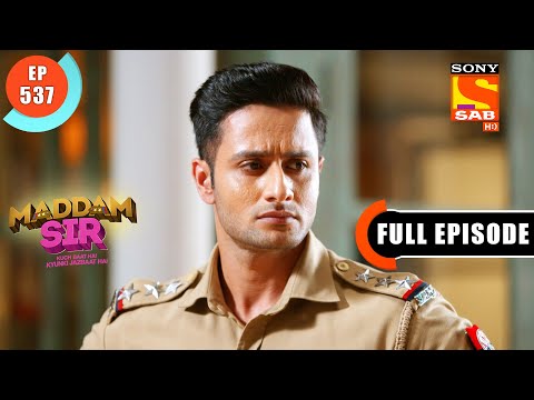 A New Case - Maddam Sir - Ep 537 - Full Episode - 25 June 2022