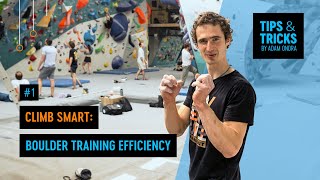 Climb Smart: Boulder Training Efficiency ⚡ | Tips & Tricks by Adam Ondra by Adam Ondra