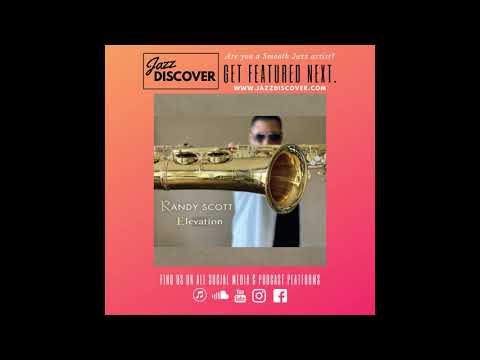 Randy Scott ft. Cindy Bradley - Daydreams (2021 Smooth Jazz, Jazz Discover, New Smooth Jazz)