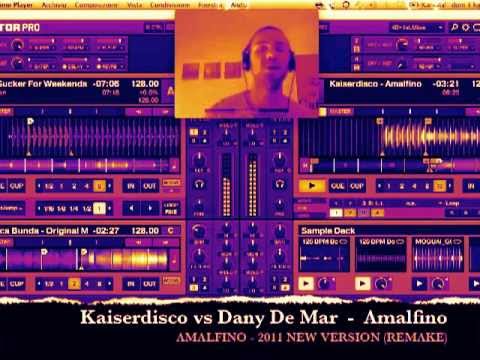 Kaiserdisco vs. Dany De Mar - Amalfino  2011 NEW VERSION.m4v
