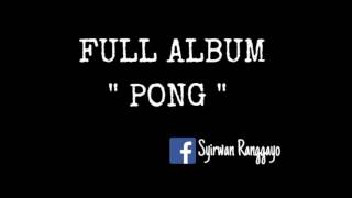 Download lagu BEST OF THE BEST LAGU GAYO FULL ALBUM ' PONG ' mp3 Download lagu BEST OF THE BEST LAGU GAYO FULL ALBUM ' PONG ' mp3