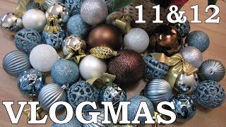 Świąteczne porządki i ozdoby choinkowe | VLOGMAS 11&12