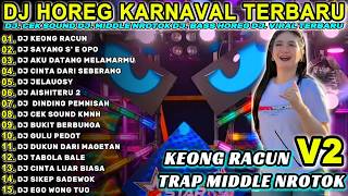 Download lagu DJ KEONG RACUN - FULL BASS MIDDLE TRAP Full Album Terbaru Viral Karnaval 2026! FALMIK mp3