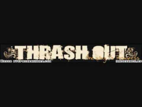 Thrash Out - Be There [Maqueta]