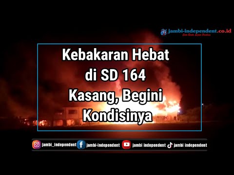 Kebakaran Hebat di SD 164 Kasang Kota Jambi