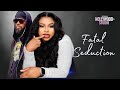FATAL SEDUCTION Georgina Ibeh Jerry Williams Brand New 2024 Nigerian Movie