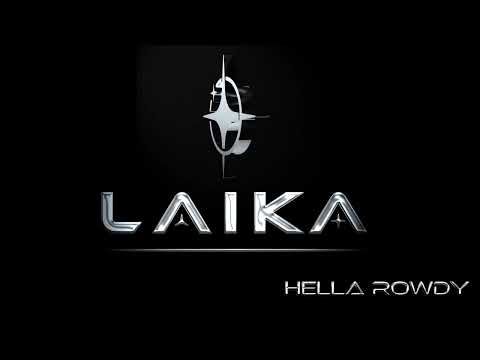 Laika Beats - Hella Rowdy