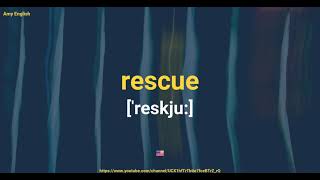 How To Pronounce Rescue