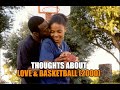 Thoughts About Love Basketball 2000