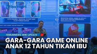 Diduga Gara-gara Game Online Anak 12 Tahun di Medan Tikam Ibu hingga Tewas