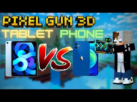 PIXEL GUN 3D *TABLET VS PHONE*!