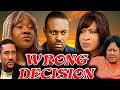 WRONG DECISION JIM IYKE TONTO DIKEH MERCY JOHNSON MAJEED MICHAEL NGOZI EZEONU NOLLYWOOD CLASSIC