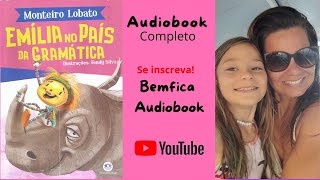 Emília no País da Gramática | Audiobook Completo