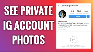 How To See Private Account Photos On Instagram Without Following