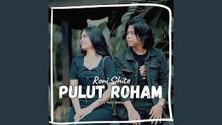 Download lagu Pulut Roham mp3 Download lagu Pulut Roham mp3
