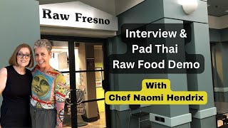 Raw Food Prep Demo with Naomi Hendrix of "RAW FRESNO" - A Nutmeg Notebook Live Interview