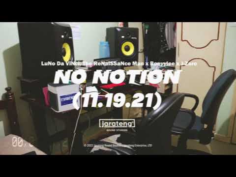 LuNo Da ViNci, The Renaissance Man x Boeyylee x J-Zero - No Notion (Visualizer)