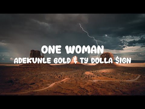 Adekunle Gold - One Woman FT. Ty Dolla $ign (Lyrics)