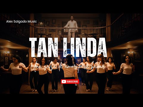 TAN LINDA – Salsa Romántica 2025 | Canción de Amor y Baile