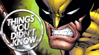 7 Things You (Probably) Didnt Know About Wolverine