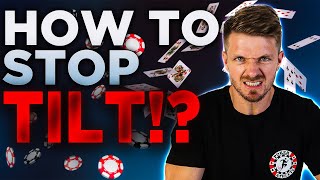 TILT -  How To Improve Your Poker Mindset