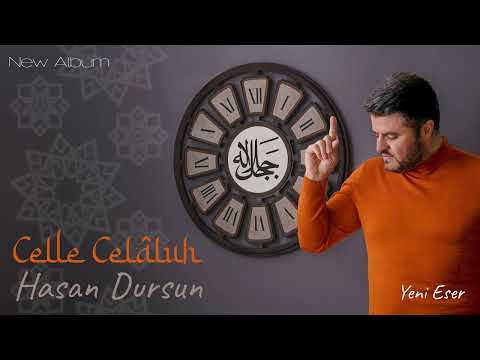 Hasan Dursun - Celle Celaluh (2025) Yeni İlahi