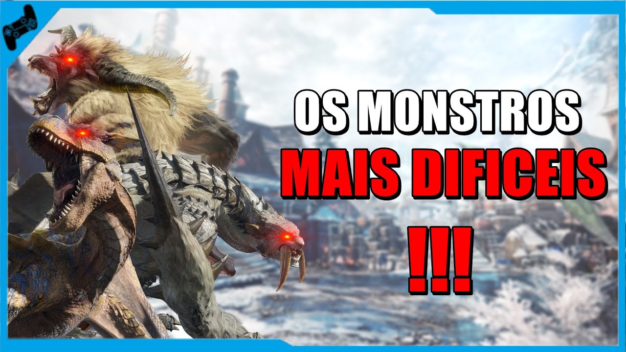 Monster Hunter World - TOP 10 Monstros mais Irritantes e DIFÍCEIS do Jogo !!!