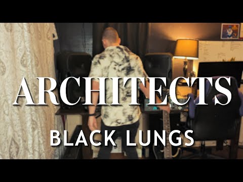 Architects || Black Lungs || Guitar Cover (w Tabs)