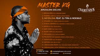Master KG - Ng'zolova featuring Dj Tira & Nokwazi