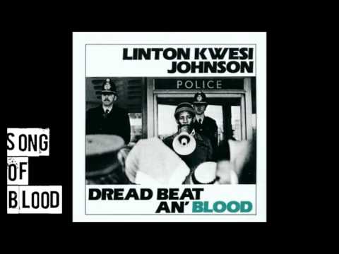 Linton Kwesi Johnson- Song Of Blood