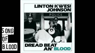 Linton Kwesi Johnson- Song Of Blood