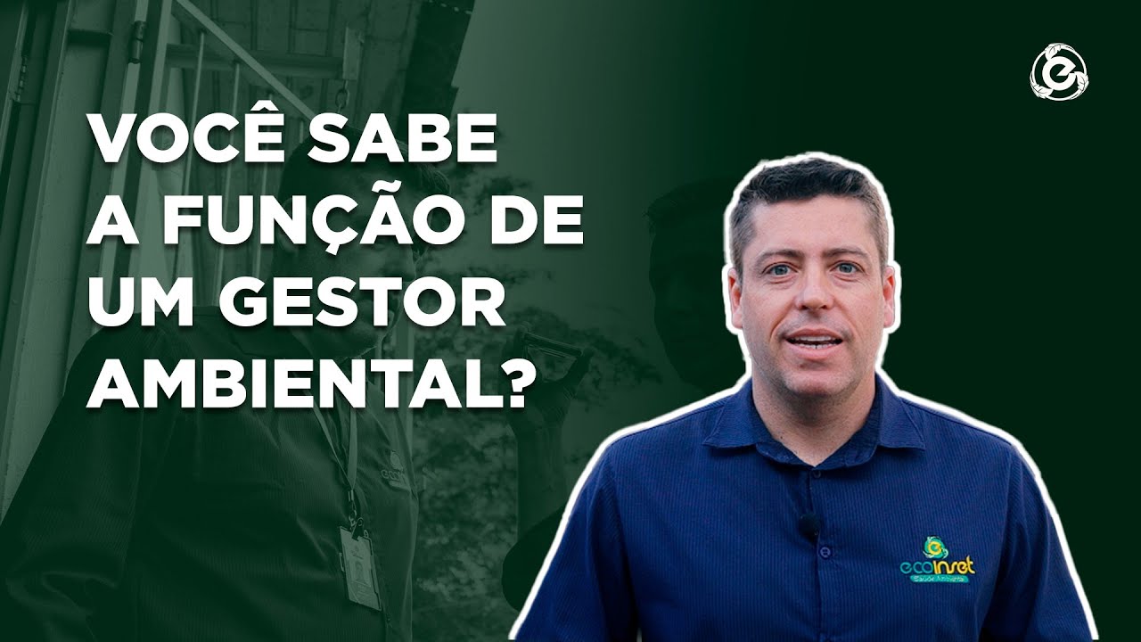 Você sabe a função de um Gestor Ambiental?