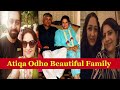 Atiqa Odho with her Family
