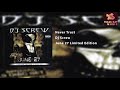 Never Trust - Dj Screw