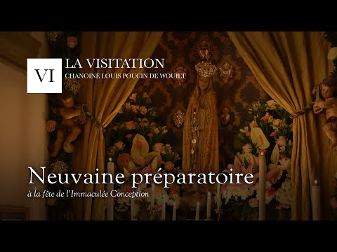 03/12 - La Visitation | Chanoine Louis Poucin de Wouilt