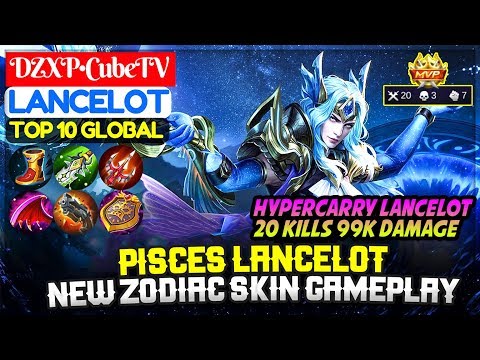 Pisces Lancelot, New Zodiac Skin Gameplay [ Top 10 Global Lancelot ] DZXP•CubeTV - Mobile Legends Video