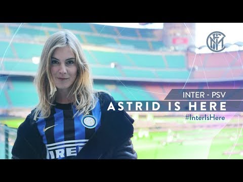 INTER vs PSV with ASTRID ERICSSON | UEFA Champions League 2018/19 | #AstridIsHere