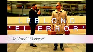 El error / leBlond