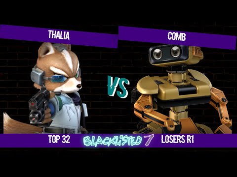 Blacklisted 7 Top 32 LR1 - Thalia (Fox) vs Comb (ROB)