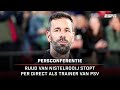 Ruud VAN NISTELROOIJ WEG bij PSV | Persconferentie | Earnest Stewart en Marcel Brands