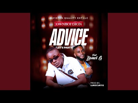 Advice (Let's Party) (feat. Lionel G)