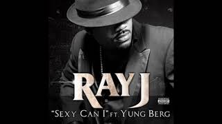 Ray J   Sexy Can I