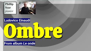 Ludovico Einaudi: ' Ombre ' from album ' Le Onde '