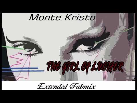 Monte Kristo - Girl Of Lucifer - Extended Fabmix 1985