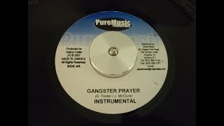 GANGSTER PRAYER RIDDIM - PURE MUSIC PRODUCTIONS