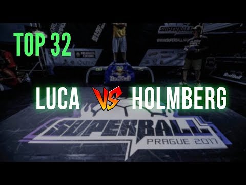 Luca v Holmberg - Top 32 | Super Ball 2017